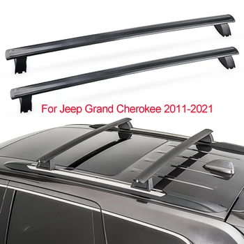 Перекладины багажника на крыше автомобиля, багажники на крыше, автомобильные аксессуары с противоугонным замком для Jeep Grand Cherokee 2011-2021 2012 2013