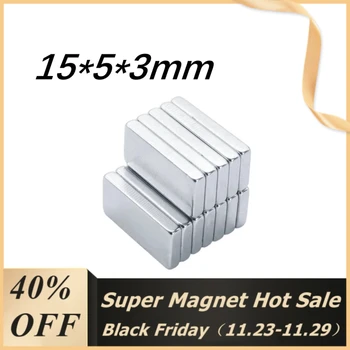 Неодимовый Магнит N35 15x5x3 мм Супер Сильный Магнит 15 мм X5 мм X3 Мм Прямоугольный Магнитный Материал Неодимовый Магнит Мощный Суперблок Imanes